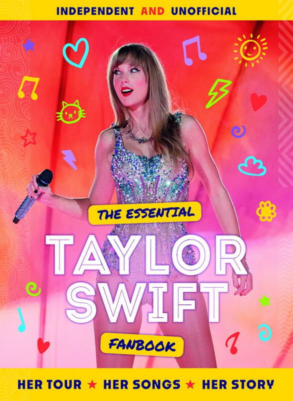 The Essential Taylor Swift Fanbook (Hardcover)