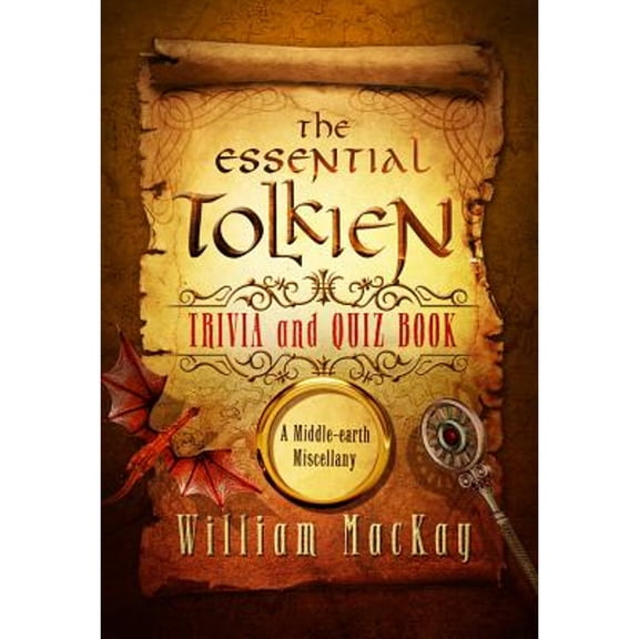 Pre-Owned The Essential Tolkien Trivia and Quiz Book: A Middle-earth Miscellany (Hardcover) 1454911077 9781454911074