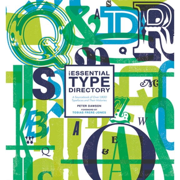 Pre-Owned The Essential Type Directory: A Sourcebook of Over 1,800 Typefaces and Their Histories (Hardcover) 0762468173 9780762468171