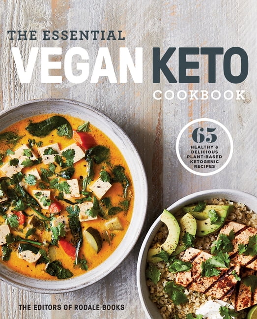 EDITORS OF RODALE BOOKS The Essential Vegan Keto Cookbook (Paperback)