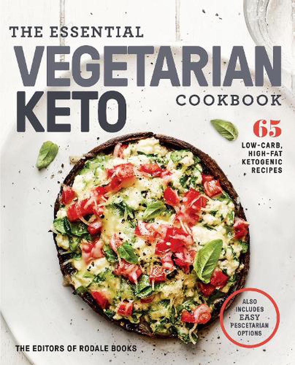 EDITORS OF RODALE BOOKS The Essential Vegetarian Keto Cookbook (Paperback)