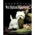 thumbnail image 1 of Pre-Owned The Essential West Highland White Terrier (Paperback) 1582450854 9781582450858, 1 of 1
