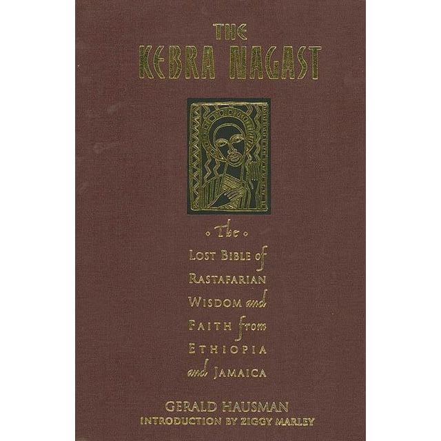 The Essential Wisdom Library: The Kebra Nagast : The Lost Bible of Rastafarian Wisdom and Faith (Hardcover)