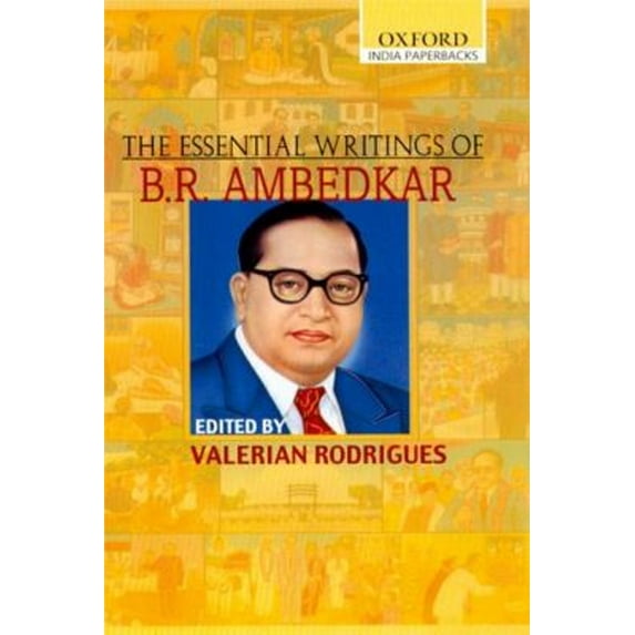 Pre-Owned The Essential Writings of B. R. Ambedkar (Paperback) 0195670558 9780195670554