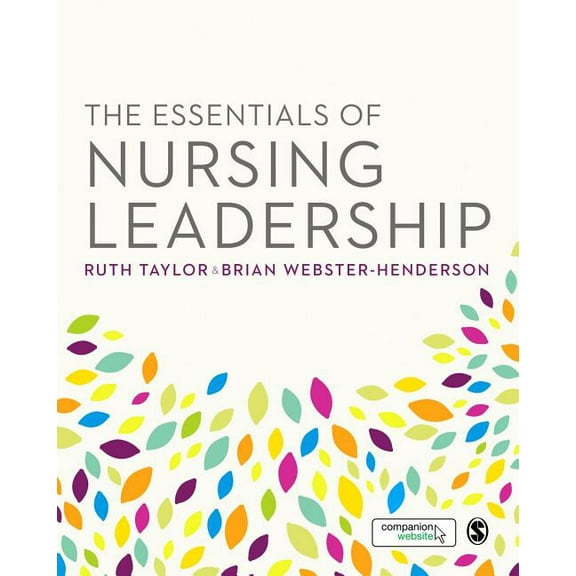The Essentials of Nursing Leadership, (Hardcover)