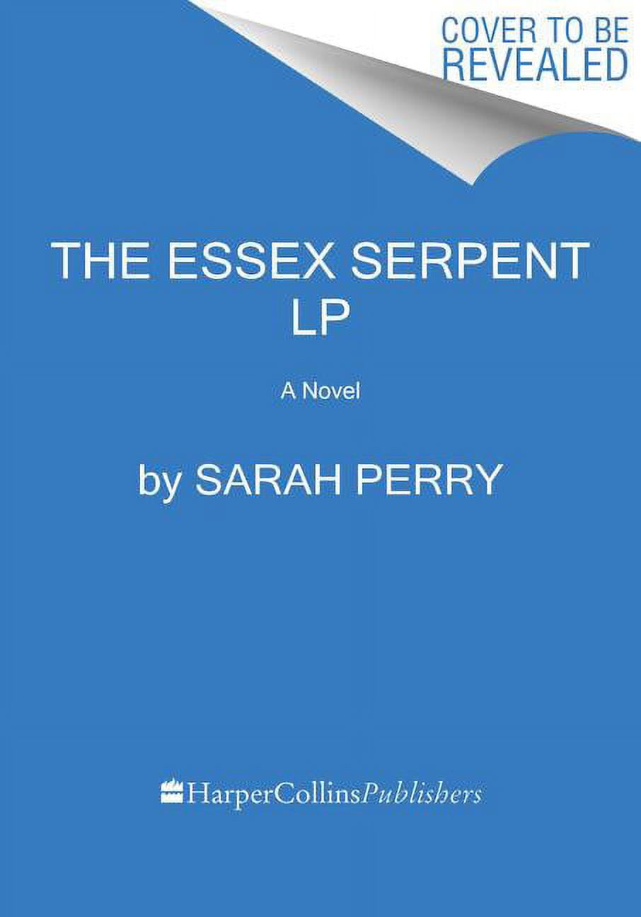 The Essex Serpent, (Paperback)