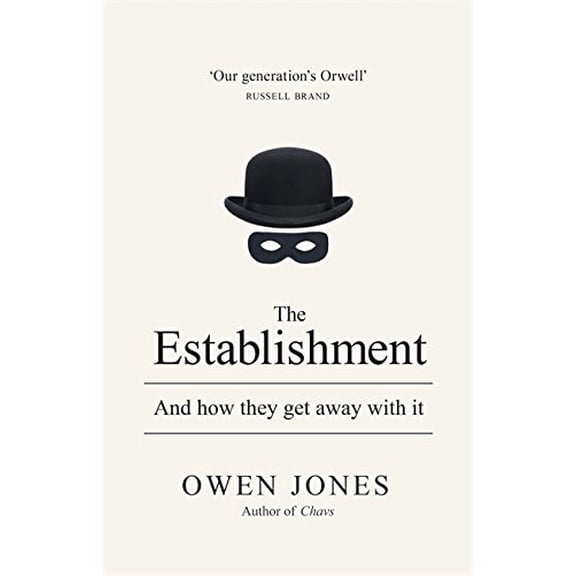 Pre-Owned The Establishment: And How They Got Away With It (Hardcover) 1846147190 9781846147197