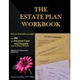 thumbnail image 1 of The Estate Plan Workbook: Get your final wishes on paper, Your Will, Your Personal Care and Property - Power of Attorney, (Paperback), 1 of 1