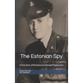 thumbnail image 1 of The Estonian Spy, (Paperback), 1 of 1