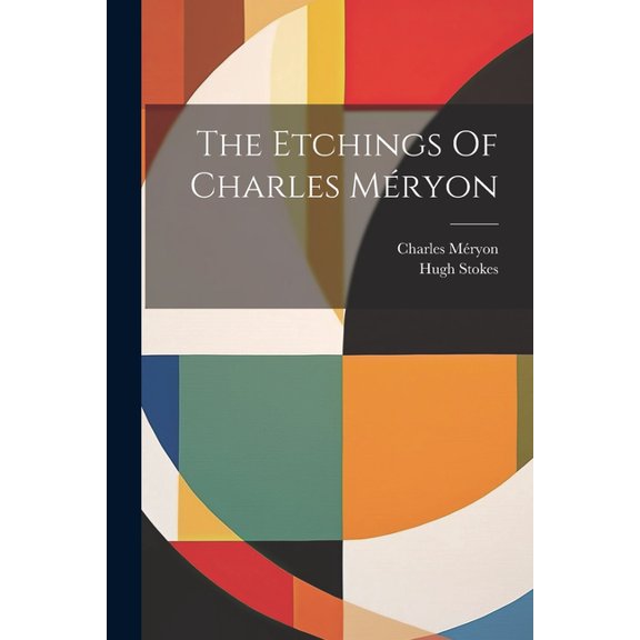 The Etchings Of Charles Mryon, (Paperback)