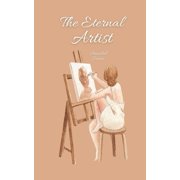 The Eternal Artist, Paperback