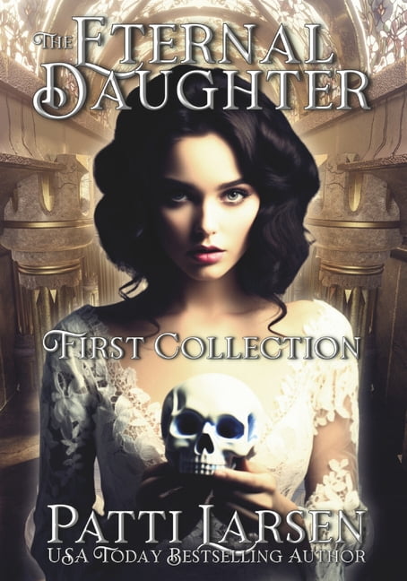 The Eternal Daughter The Eternal Daughter First Collection, (Paperback)