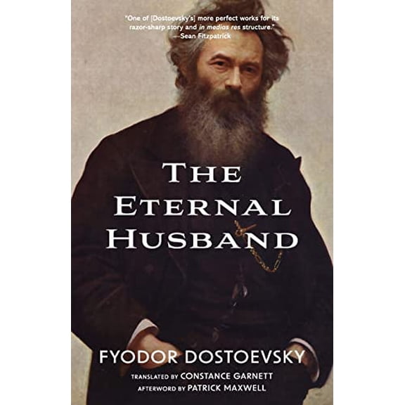 Pre-Owned The Eternal Husband (Warbler Classics Annotated Edition), 9781957240282, 1957240288, Paperback,