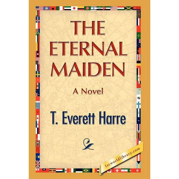 The Eternal Maiden (Hardcover)