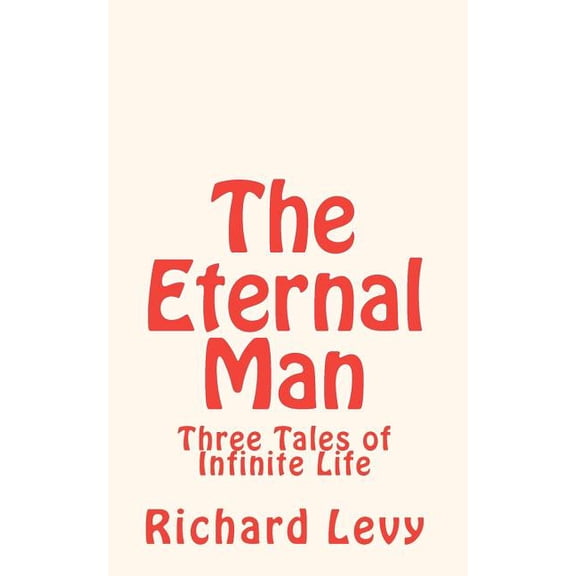 The Eternal Man (Paperback)
