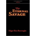 thumbnail image 1 of Pre-Owned The Eternal Savage (Paperback) by Edgar Rice Burroughs, 1 of 1
