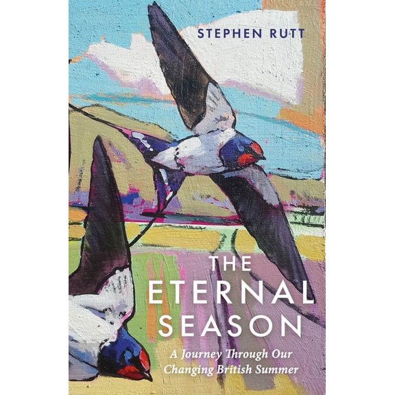 The Eternal Season : A Journey Through Our Changing British Summer (Edition 2) (Paperback)