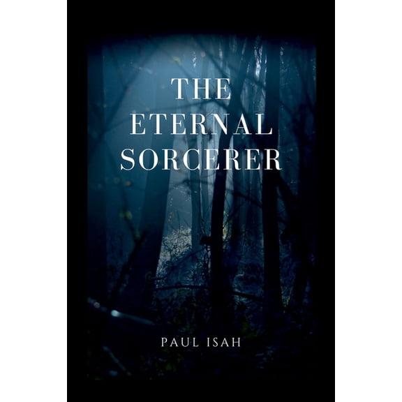 The Eternal Sorcerer, (Paperback)