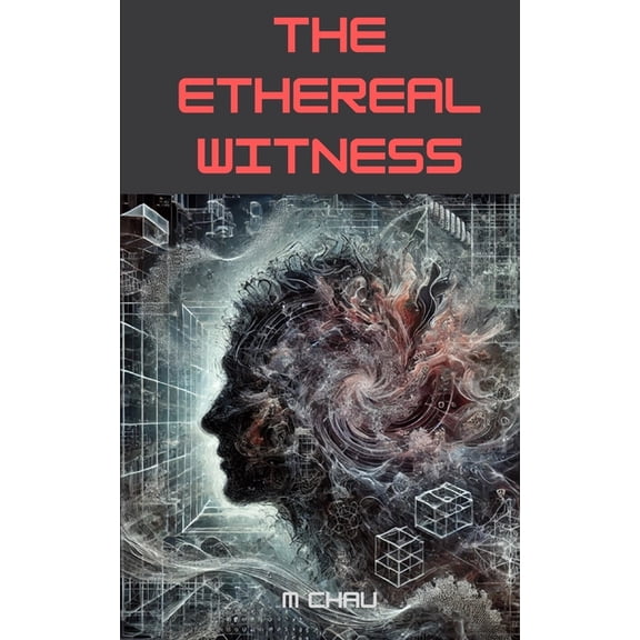 The Ethereal Witness, (Paperback)