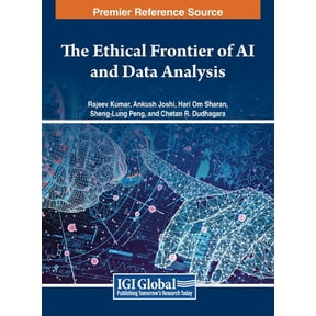 The Ethical Frontier of AI and Data Analysis, (Hardcover)