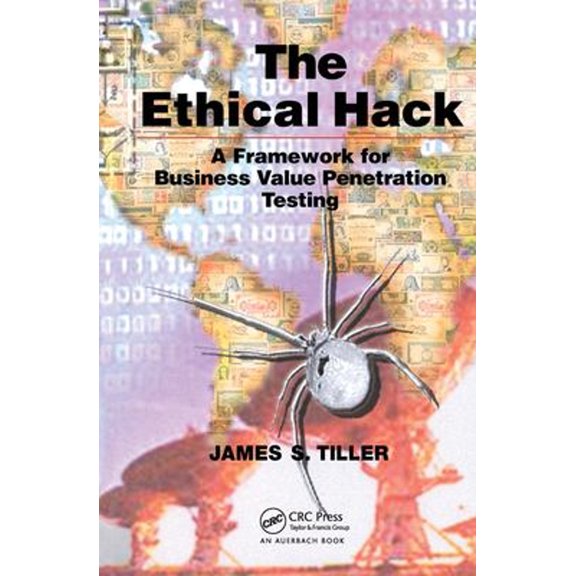 Pre-Owned The Ethical Hack: A Framework for Business Value Penetration Testing (Hardcover) 084931609X 9780849316098