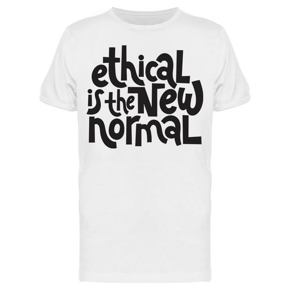 The Ethical Is Normal T-Shirt Men -Image by Shutterstock Men T-Shirt, Male Medium