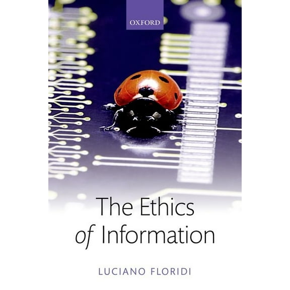 The Ethics of Information, (Paperback)