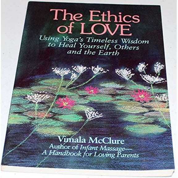 Pre-Owned Ethics of Love (Paperback) 0945934084 9780945934080
