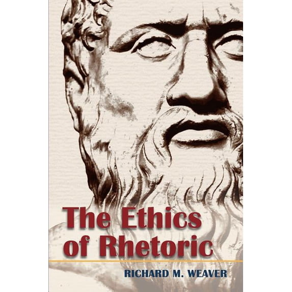 The Ethics of Rhetoric (Paperback) - Walmart.com