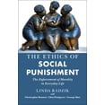 thumbnail image 1 of The Ethics of Social Punishment: The Enforcement of Morality in Everyday Life, (Paperback), 1 of 1