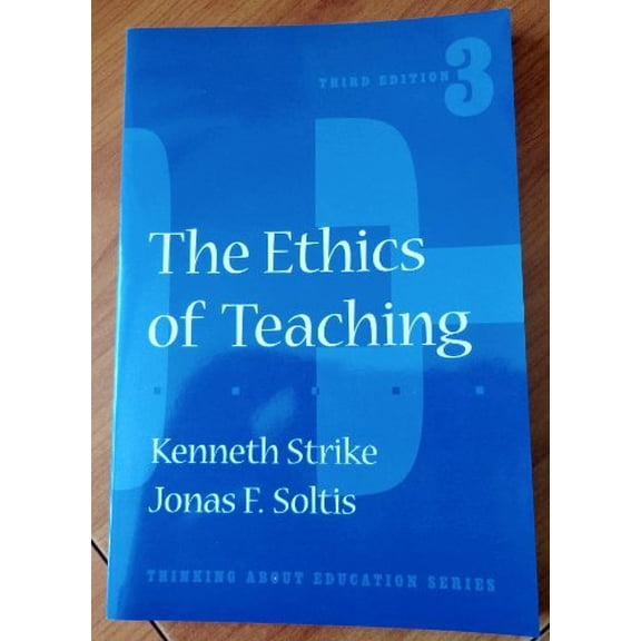 Pre-Owned The Ethics of Teaching (Paperback) 080773666X 9780807736661