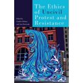 thumbnail image 1 of The Ethics of Uncivil Protest and Resistance, (Paperback), 1 of 1