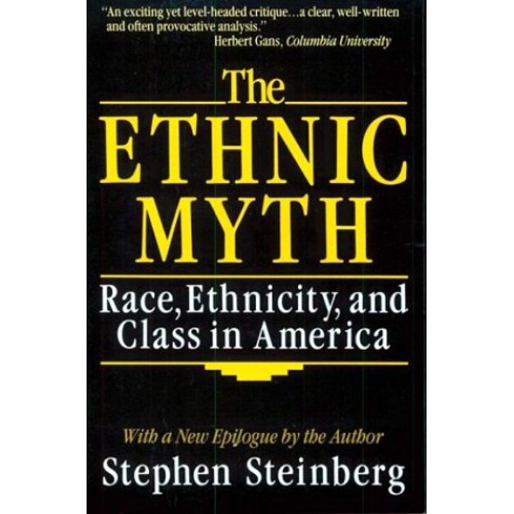 Pre-Owned The Ethnic Myth (Paperback) 0807041513 9780807041512