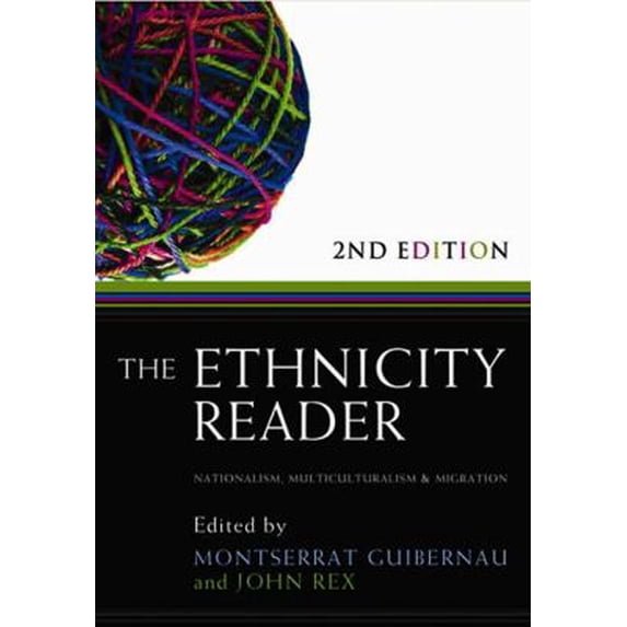 Pre-Owned The Ethnicity Reader: Nationalism, Multiculturalism and Migration (Paperback) 0745647022 9780745647029