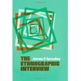 thumbnail image 1 of Pre-Owned The Ethnographic Interview (Paperback) 0030444969 9780030444968, 1 of 1
