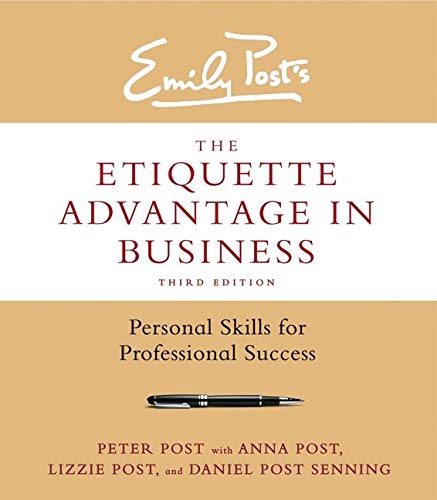 Pre-Owned The Etiquette Advantage in Business : Personal Skills for Professional Success ...