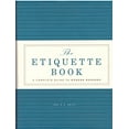 thumbnail image 1 of Pre-Owned Etiquette Book, The: A Complete Guide to Modern Manners Hardcover, 1 of 1