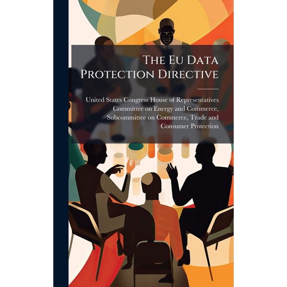 The Eu Data Protection Directive, (Hardcover)