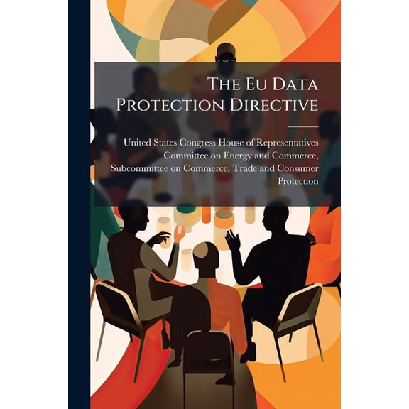 The Eu Data Protection Directive, (Paperback)