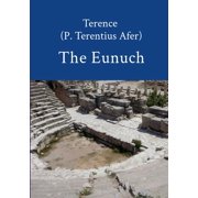 The Eunuch by Terence, Paperback