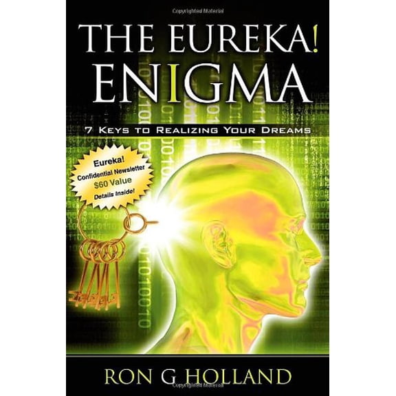 Pre-Owned The Eureka! Enigma : 7 Keys to Realizing Your Dreams (Paperback)