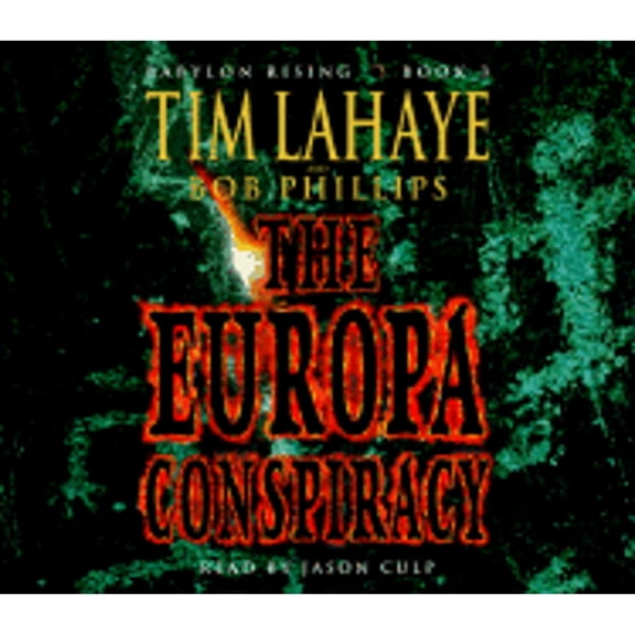 Pre-Owned The Europa Conspiracy (Audiobook) by Dr. Tim LaHaye, Bob Phillips, Jason Culp