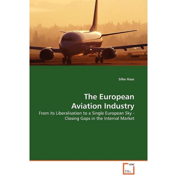 The European Aviation Industry (Paperback)