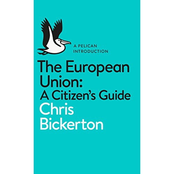 Pre-Owned The European Union: A Citizen's Guide (Paperback) 0141983094 9780141983097