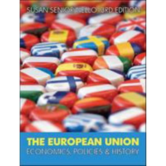 Pre-Owned The European Union: Economics, Policy and History : Economics, Policy and History (Paperback) 9780077129668