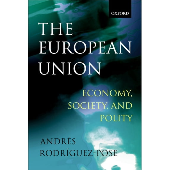 The European Union: Economy, Society, and Polity, (Paperback)