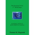 thumbnail image 1 of The European Union on the World Stage : Sovereignty, Soft Power, and the Search for Consensus (Paperback), 1 of 1