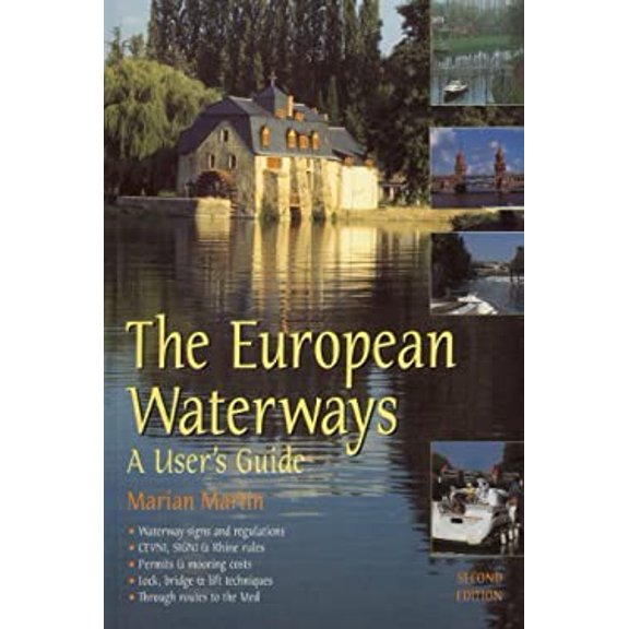 Pre-Owned European Waterways: A User's Guide (Paperback) 157409176X 9781574091762