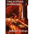 thumbnail image 1 of The Eustace Diamonds: A Novel of Society and Intrigue, (Paperback), 1 of 1