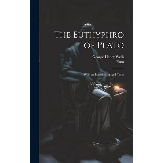 The Euthyphro of Plato (Hardcover)